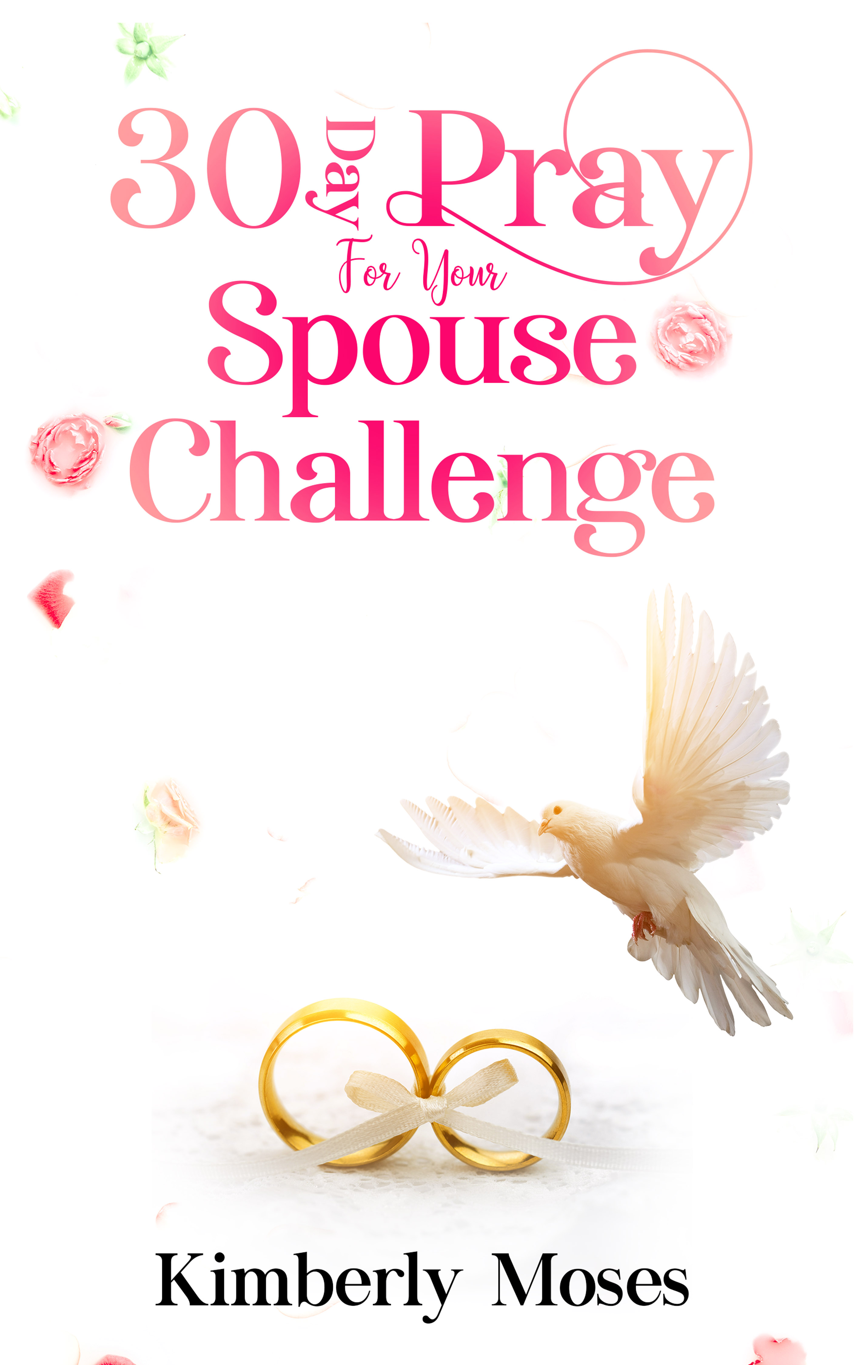 30 Day Pray For Your Spouse Challenge